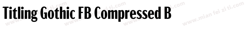 Titling Gothic FB Compressed Bold字体转换